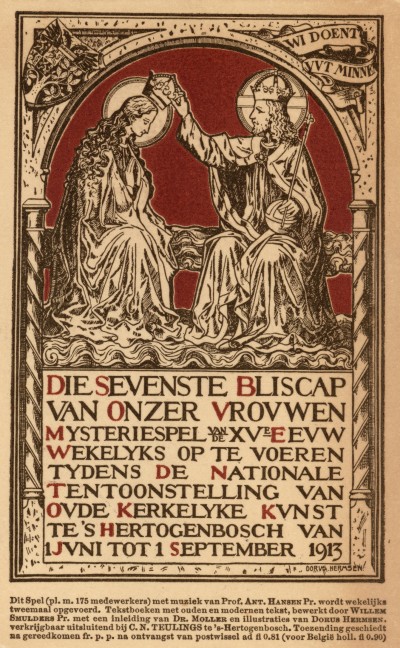 Briefkaart ter gelegenheid van de uitvoering van het 15e eeuws mysteriespel Die Sevenste Bliscap van Onzer Vrouwen, 's-Hertogenbosch 1913 (maker onbekend, collectie Erfgoed 's-Hertogenbosch nr. 0006509)